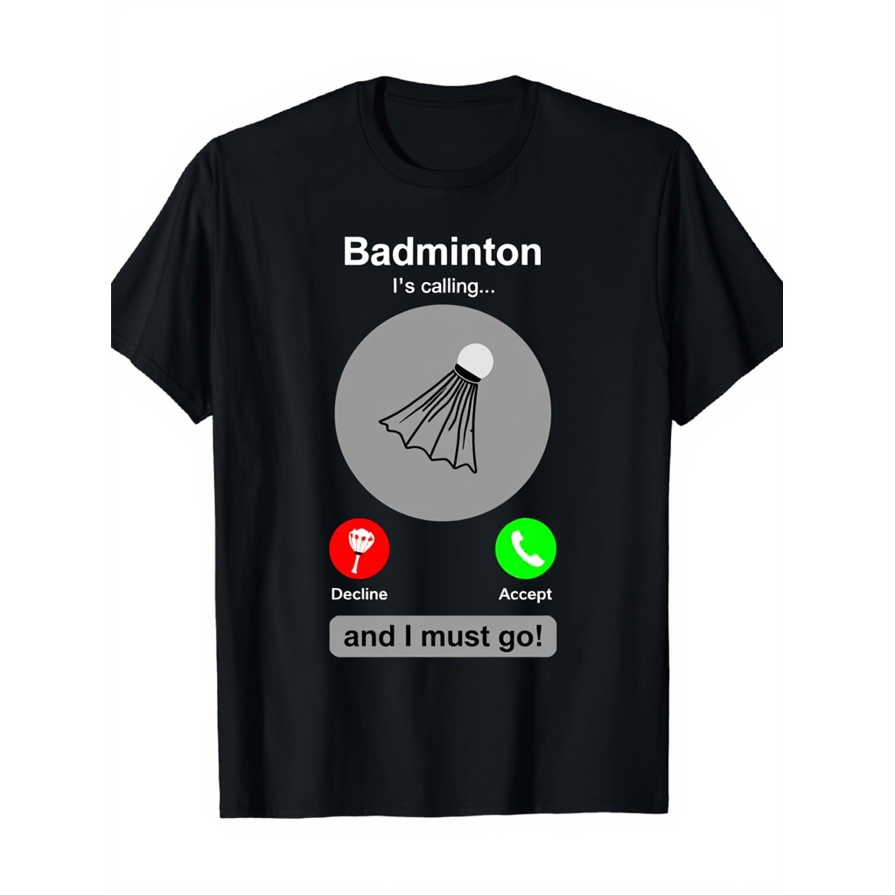 Badminton Is Calling - Kaos Grafis Lucu Bertema Badminton Desain